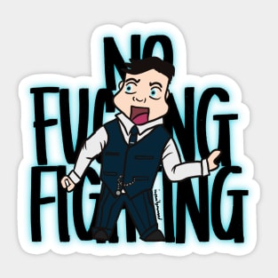 Tommy Shelby - NO FIGHTING Sticker